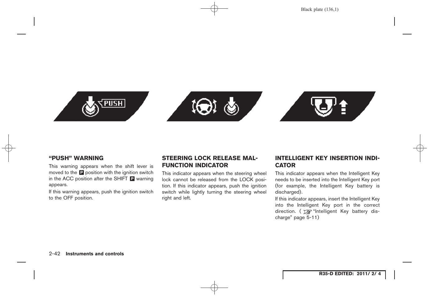 NISSAN 2012 GT R - Owner's Manual User Manual | Page 137 / 346