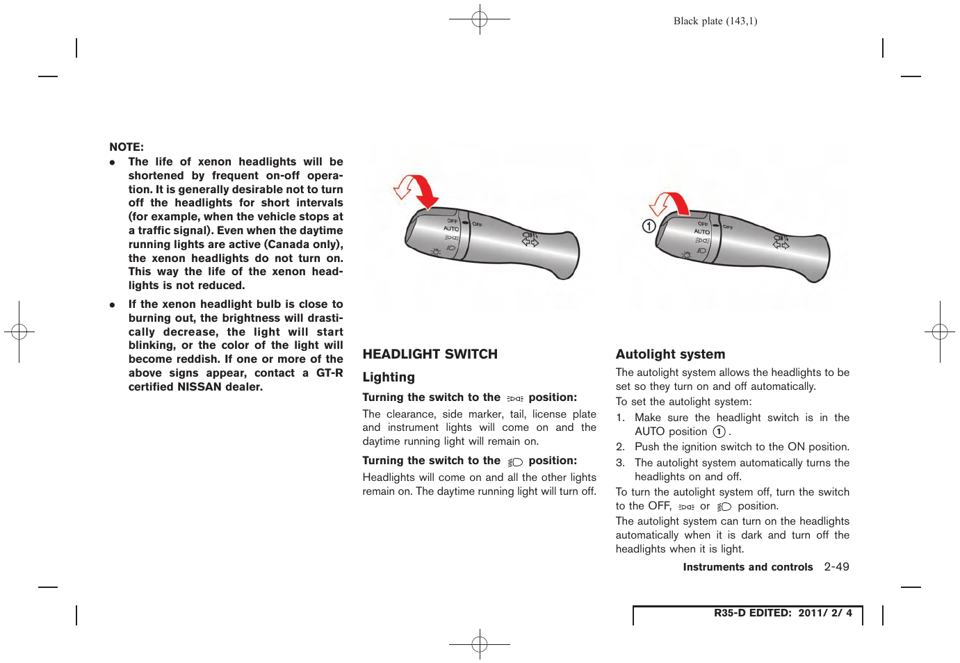 Headlight switch -49 | NISSAN 2012 GT R - Owner's Manual User Manual | Page 144 / 346