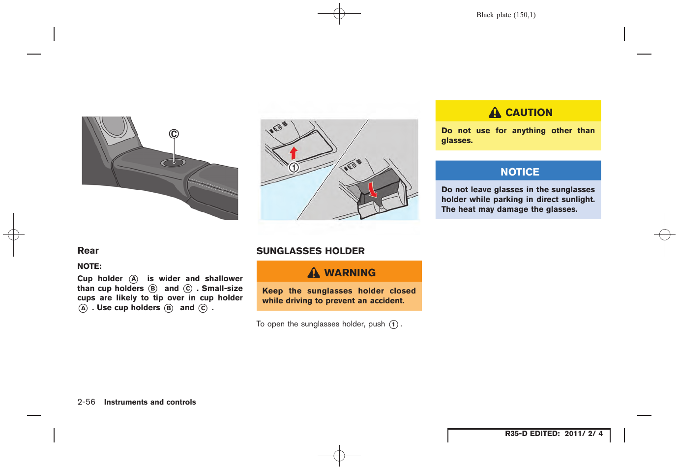 Sunglasses holder -56 | NISSAN 2012 GT R - Owner's Manual User Manual | Page 151 / 346