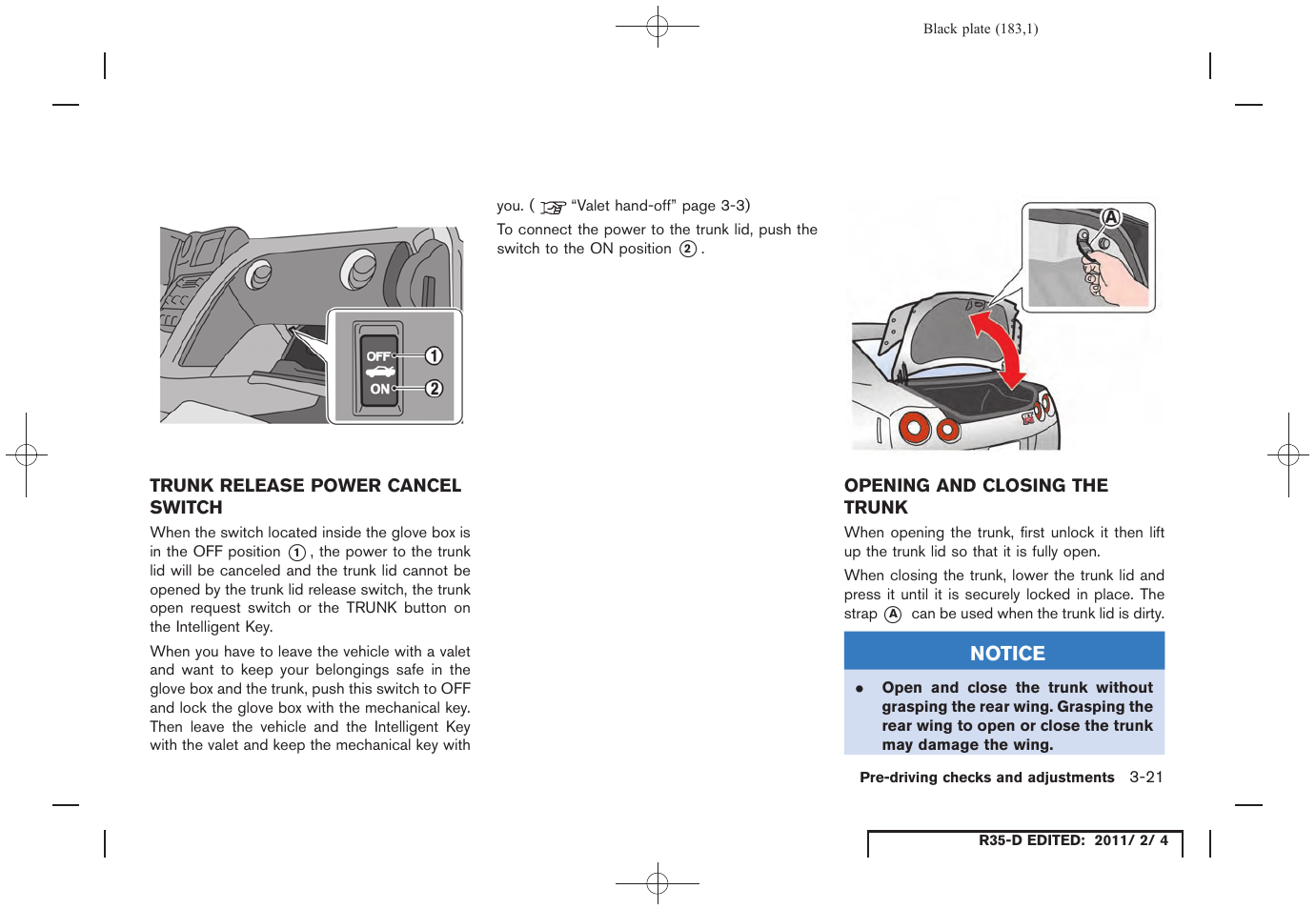 NISSAN 2012 GT R - Owner's Manual User Manual | Page 182 / 346