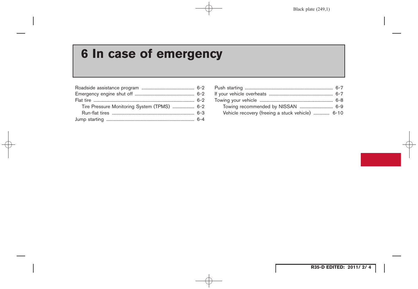 In case of emergency, 6 in case of emergency | NISSAN 2012 GT R - Owner's Manual User Manual | Page 246 / 346