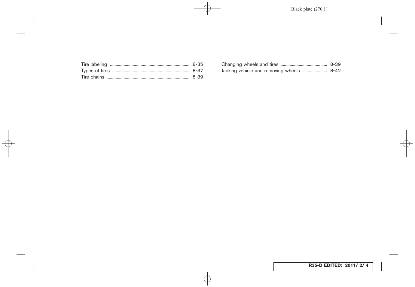 NISSAN 2012 GT R - Owner's Manual User Manual | Page 267 / 346