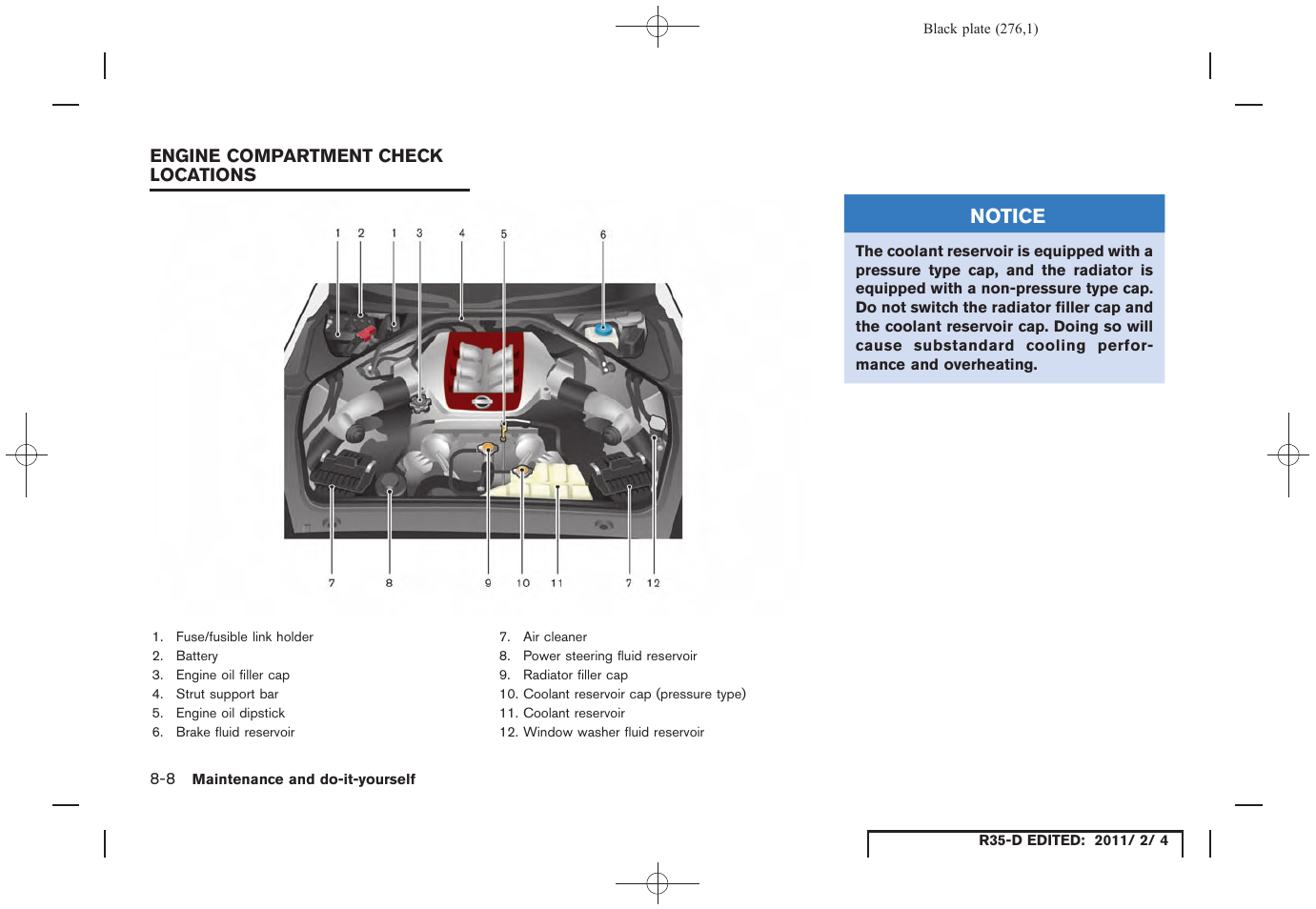 Engine compartment check locations -8 | NISSAN 2012 GT R - Owner's Manual User Manual | Page 273 / 346