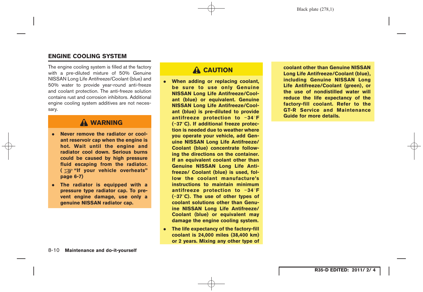 Engine cooling system -10 | NISSAN 2012 GT R - Owner's Manual User Manual | Page 275 / 346