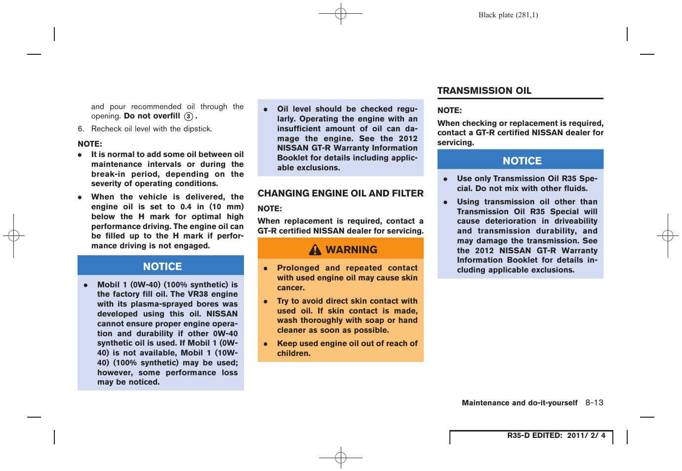 Changing engine oil and filter -13, Transmission oil -13 | NISSAN 2012 GT R - Owner's Manual User Manual | Page 278 / 346