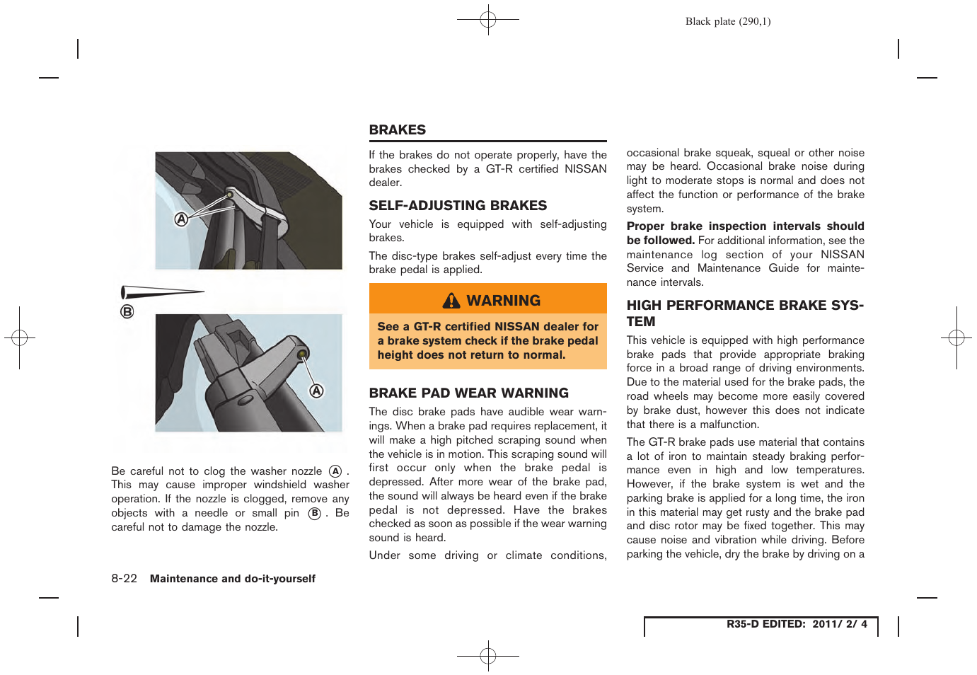 Brakes -22 | NISSAN 2012 GT R - Owner's Manual User Manual | Page 287 / 346