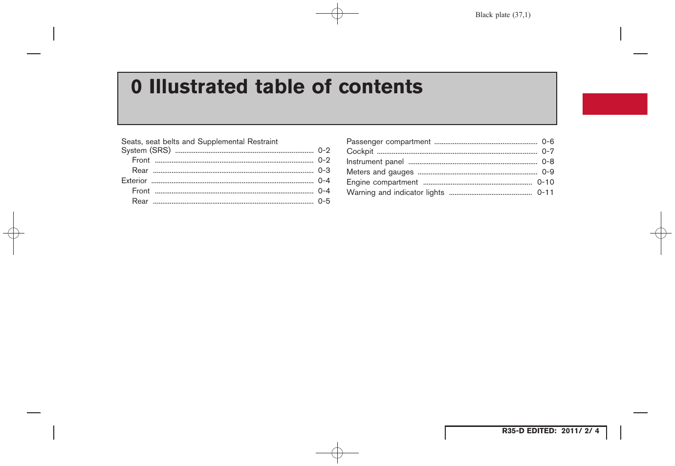 Illustrated table of contents, 0 illustrated table of contents | NISSAN 2012 GT R - Owner's Manual User Manual | Page 38 / 346