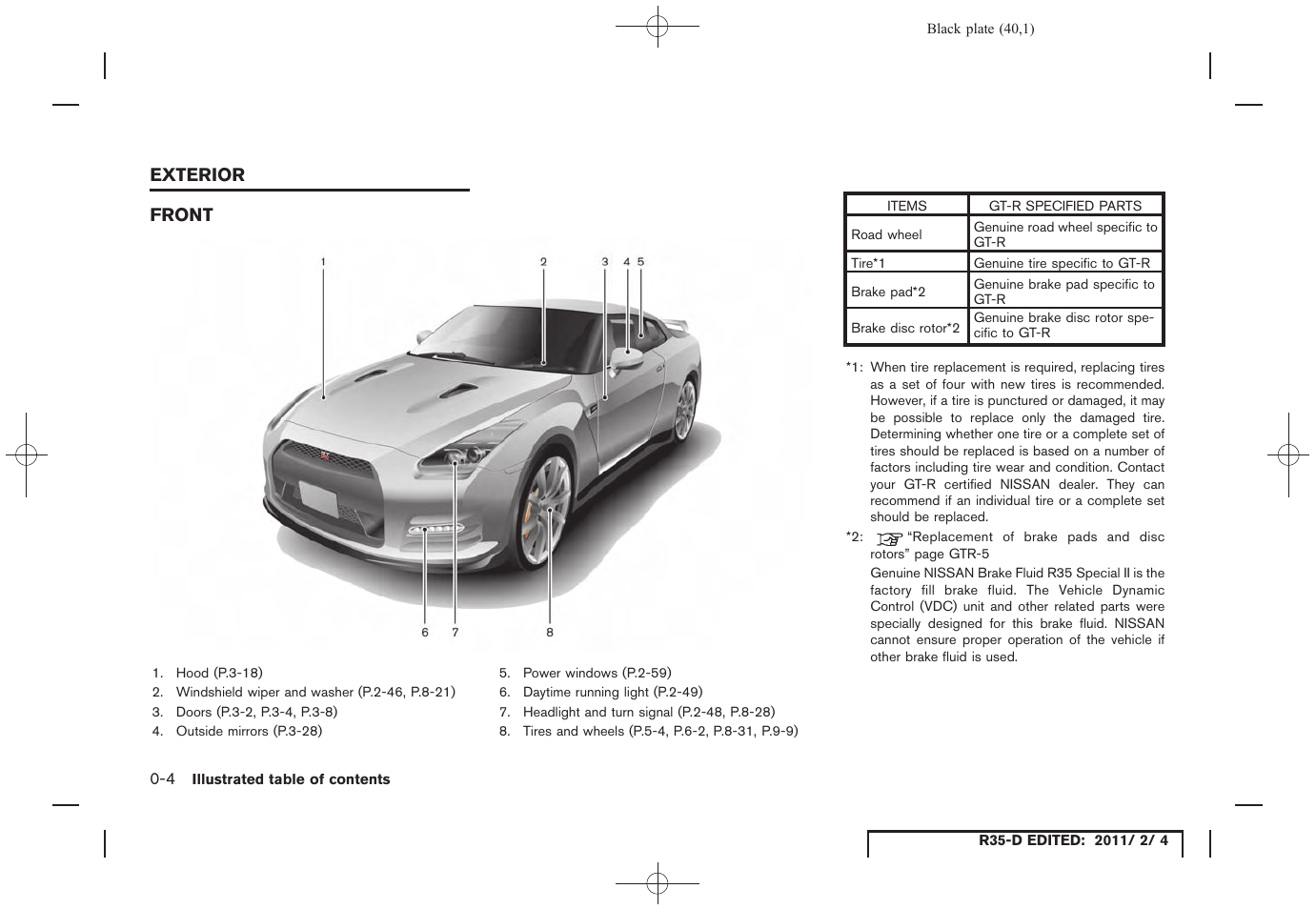 Exterior -4, Front -4 | NISSAN 2012 GT R - Owner's Manual User Manual | Page 41 / 346