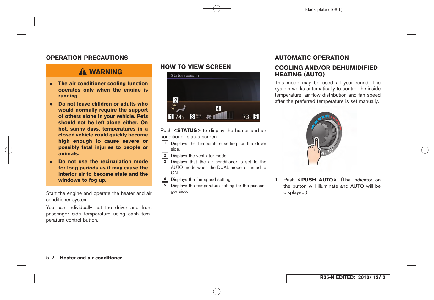 Operation precautions, How to view screen, Automatic operation | Cooling and/or dehumidified heating (auto), Operation precautions -2, How to view screen -2, Automatic operation -2, Cooling and/or dehumidified heating (auto) -2 | NISSAN 2012 GT R - Multi Function Display Owner's Manual User Manual | Page 168 / 307