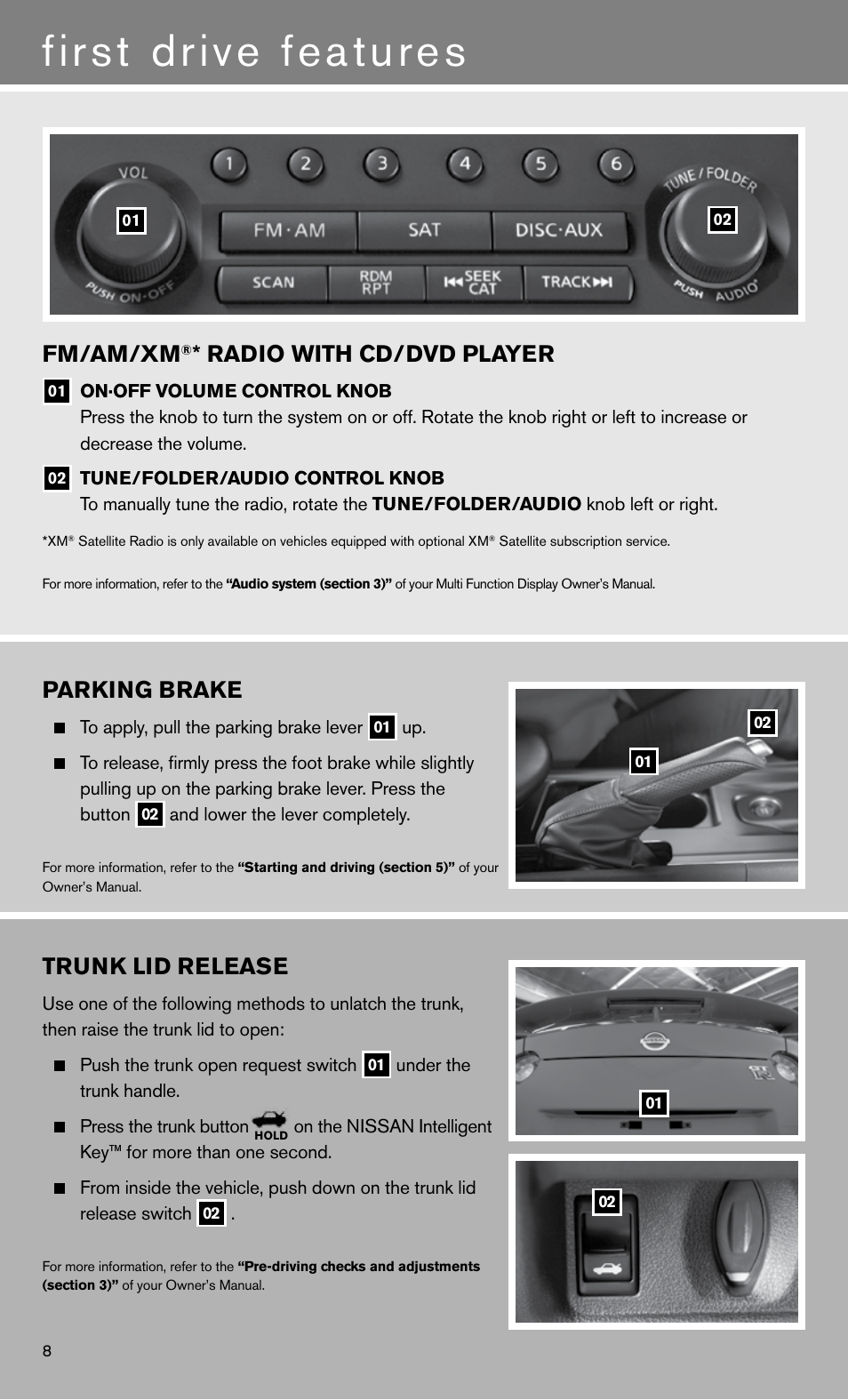 First drive features, Fm/am/xm, Radio with cd/dvd player | Parking brake, Trunk lid release | NISSAN 2012 GT R - Quick Reference Guide User Manual | Page 10 / 16