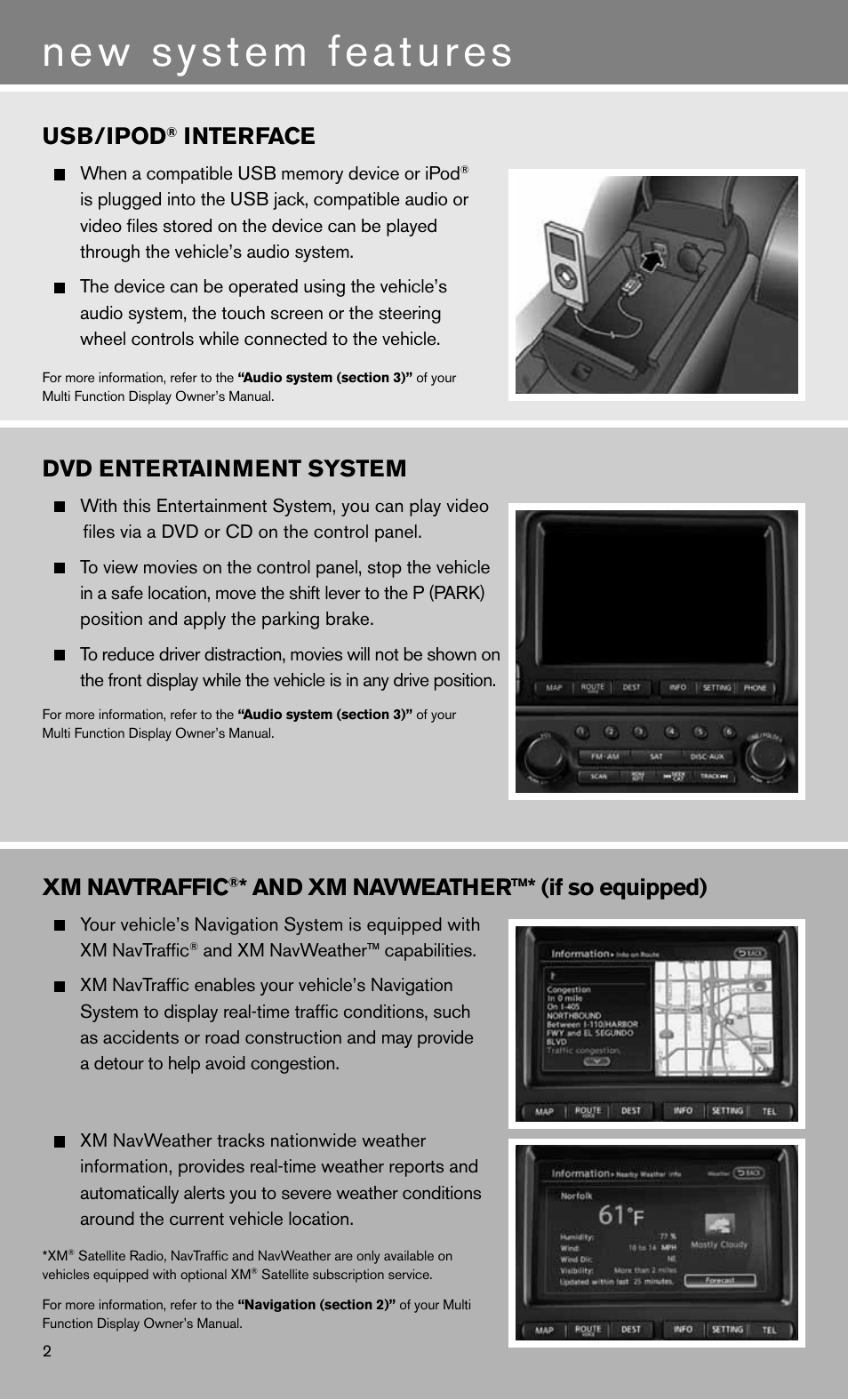 New system features, Xm navtraffic, And xm navweather™* (if so equipped) | Usb/ipod, Interface, Dvd entertainment system | NISSAN 2012 GT R - Quick Reference Guide User Manual | Page 4 / 16