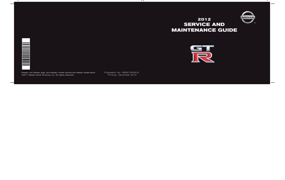 NISSAN 2012 GT R - Service & Maintenance Guide User Manual | 60 pages