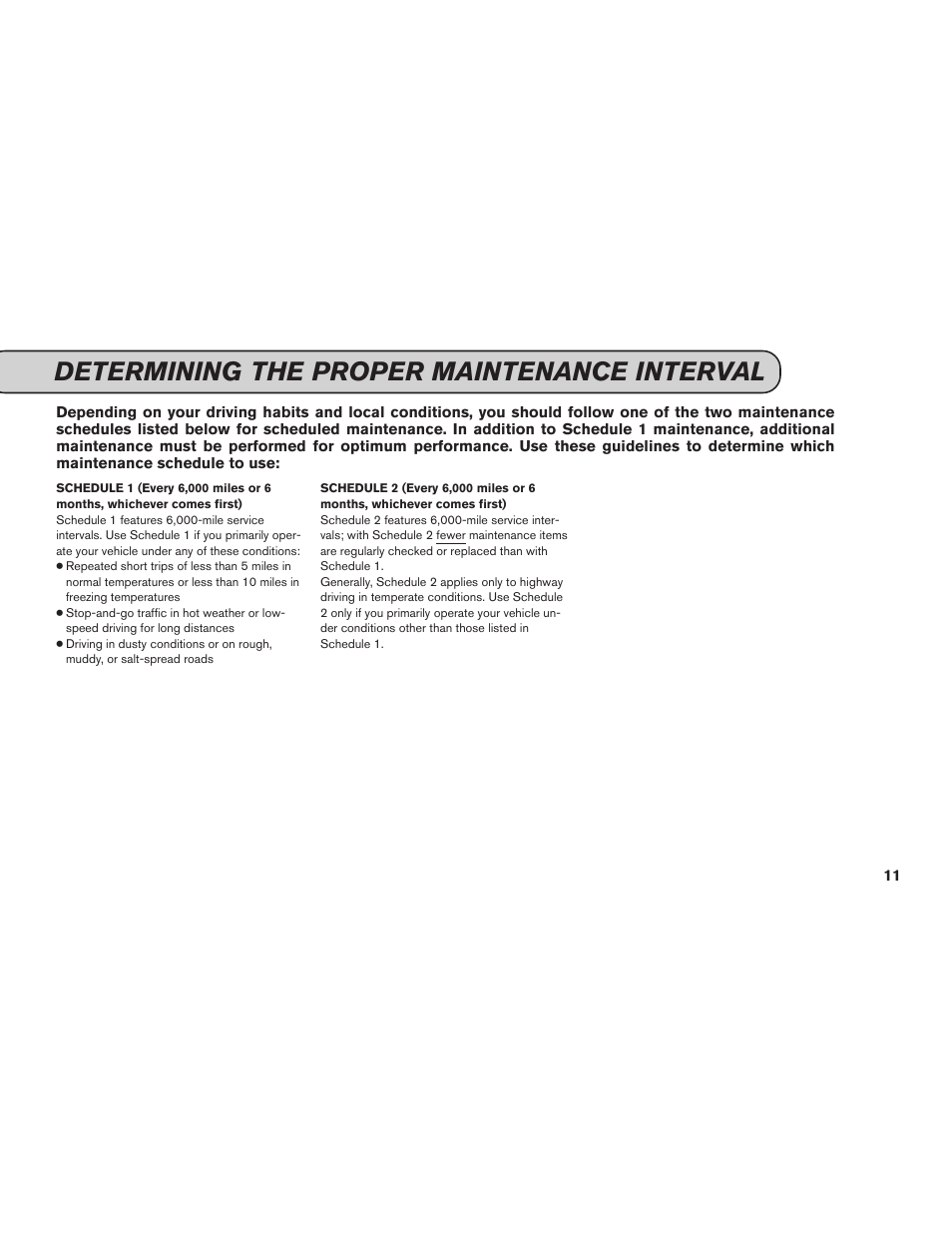 Determining the proper maintenance interval | NISSAN 2012 GT R - Service & Maintenance Guide User Manual | Page 13 / 60