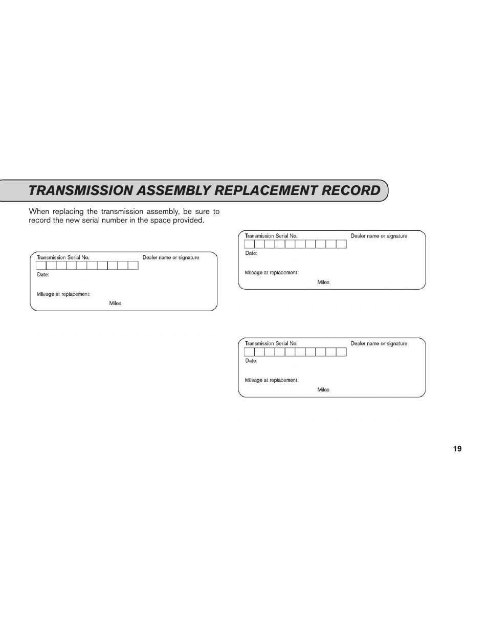 Transmission replacement log, Transmission assembly replacement record | NISSAN 2012 GT R - Service & Maintenance Guide User Manual | Page 21 / 60