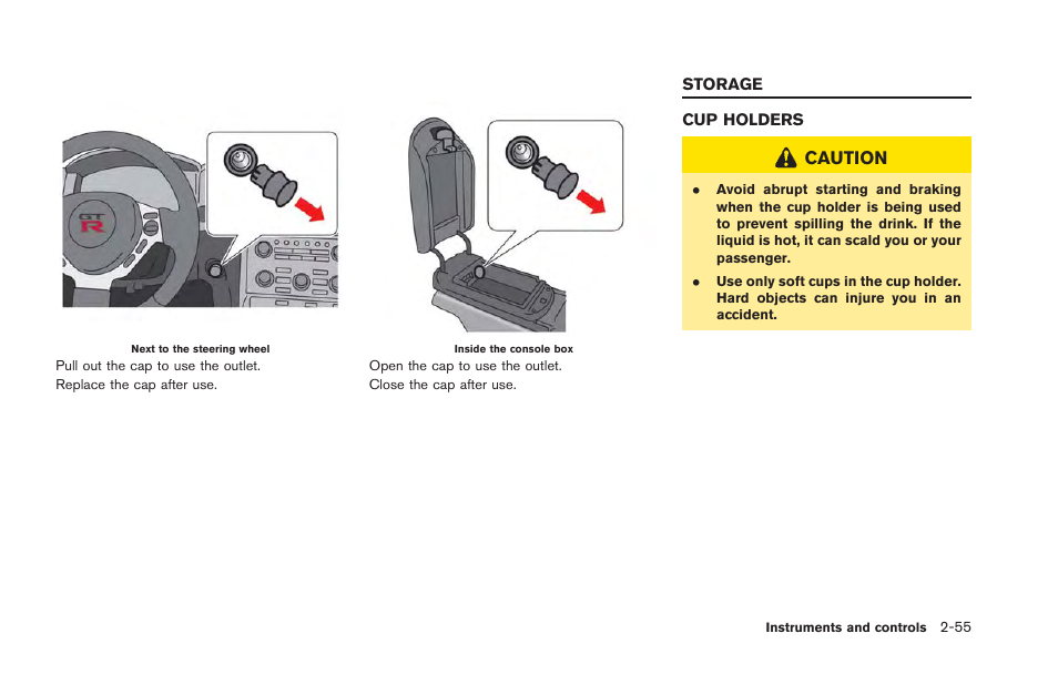 Storage -55, Cup holders -55, Caution | NISSAN 2013 GT R - Owner's Manual User Manual | Page 150 / 346