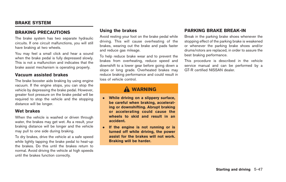 Brake system -47, Braking precautions -47 parking brake break-in -47 | NISSAN 2013 GT R - Owner's Manual User Manual | Page 240 / 346