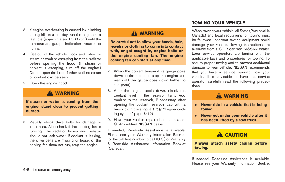 Towing your vehicle -8 | NISSAN 2013 GT R - Owner's Manual User Manual | Page 255 / 346