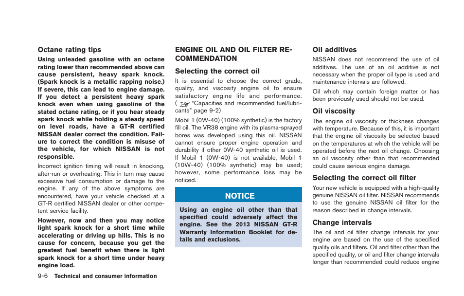 Engine oil and oil filter recommendation -6 | NISSAN 2013 GT R - Owner's Manual User Manual | Page 319 / 346