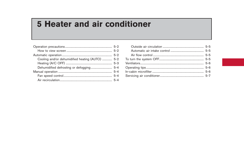 Heater and air conditioner, 5 heater and air conditioner | NISSAN 2013 GT R - Multi Function Display Owner's Manual User Manual | Page 171 / 315