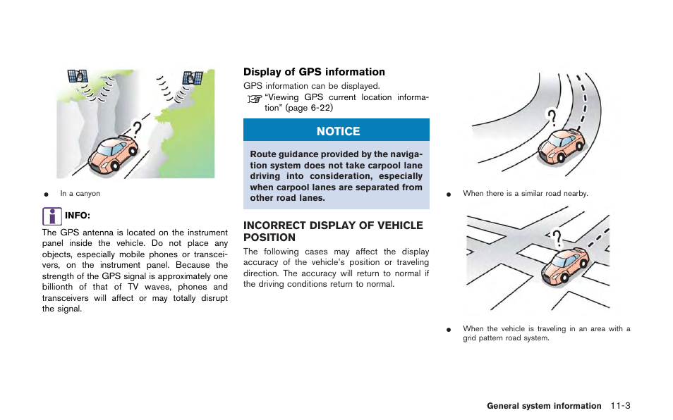 Incorrect display of vehicle position -3, Notice | NISSAN 2013 GT R - Multi Function Display Owner's Manual User Manual | Page 281 / 315