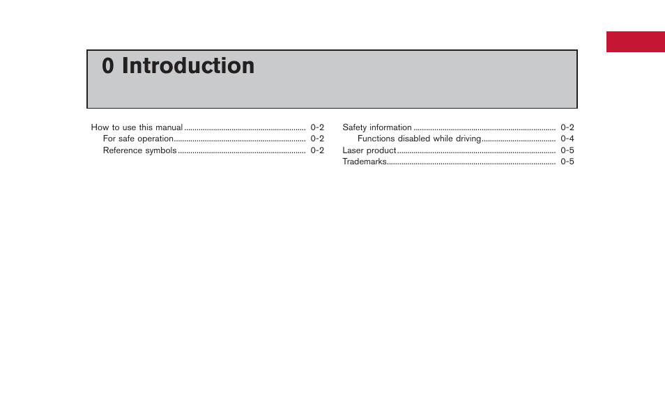 Introduction, 0 introduction | NISSAN 2013 GT R - Multi Function Display Owner's Manual User Manual | Page 5 / 315