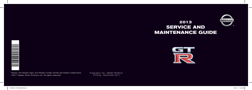 NISSAN 2013 GT R - Service & Maintenance Guide User Manual | 79 pages