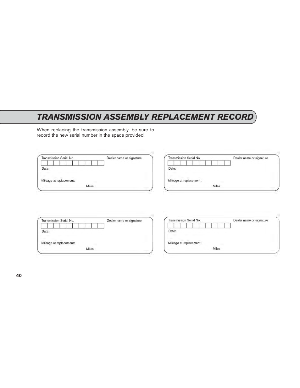 Transmission assembly replacement record | NISSAN 2013 GT R - Service & Maintenance Guide User Manual | Page 41 / 79