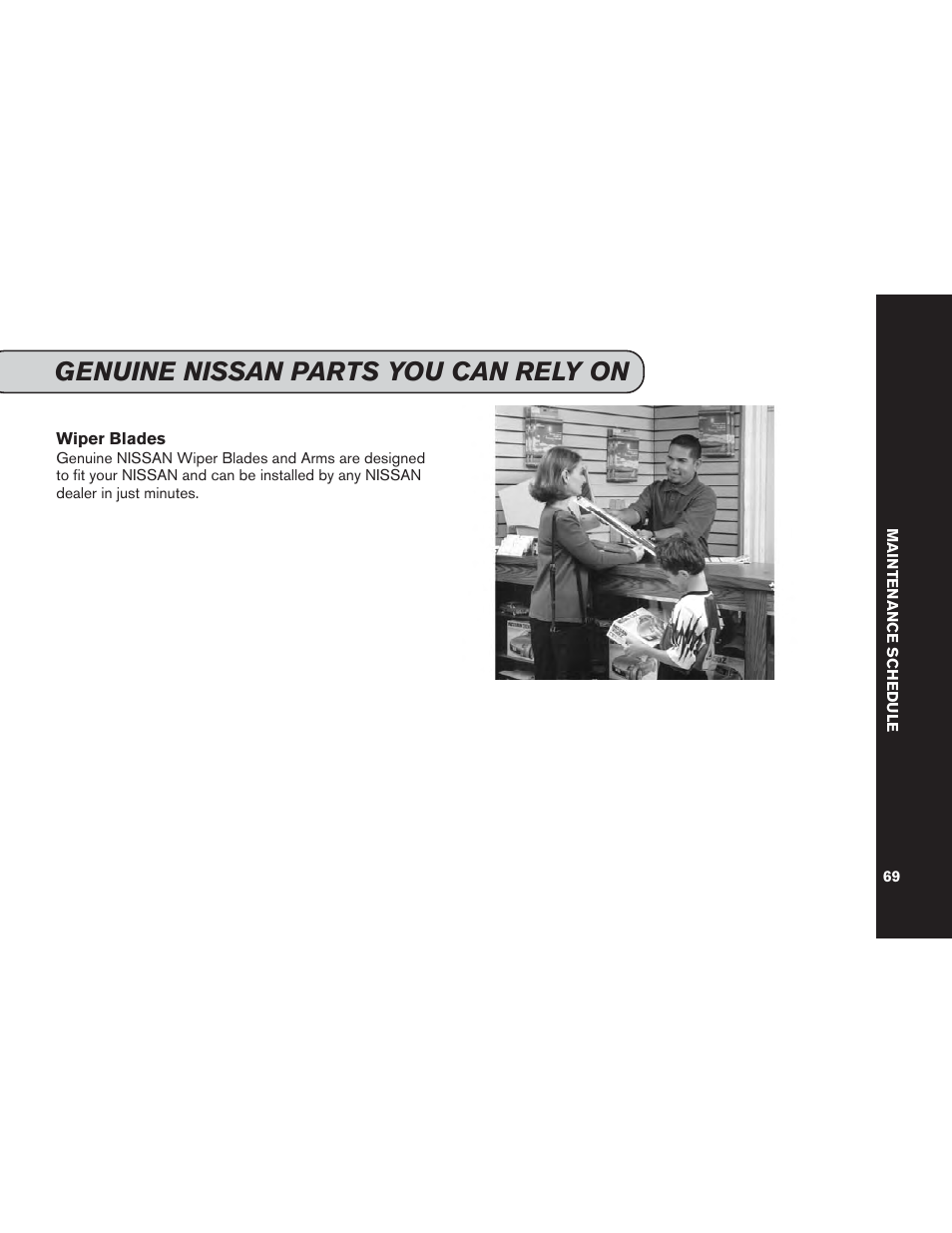 Genuine nissan parts you can rely on | NISSAN 2013 GT R - Service & Maintenance Guide User Manual | Page 70 / 79