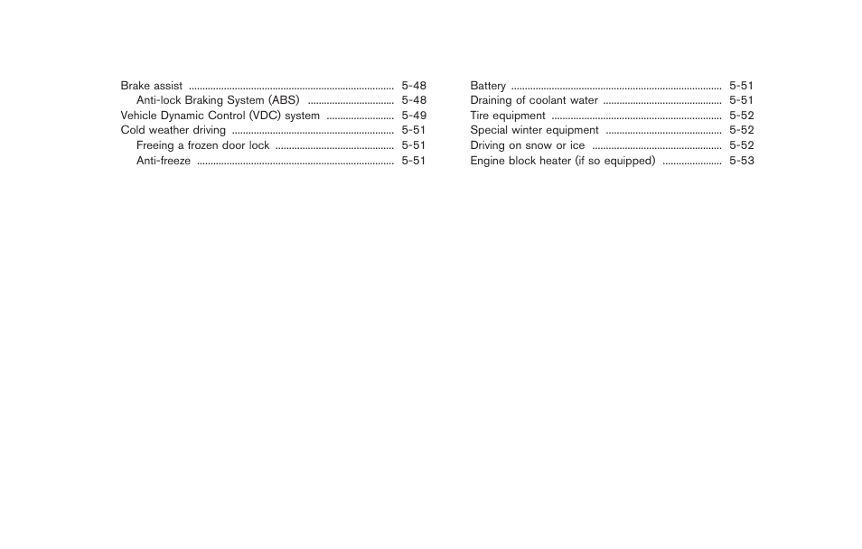NISSAN 2014 GT R - Owner's Manual User Manual | Page 199 / 354