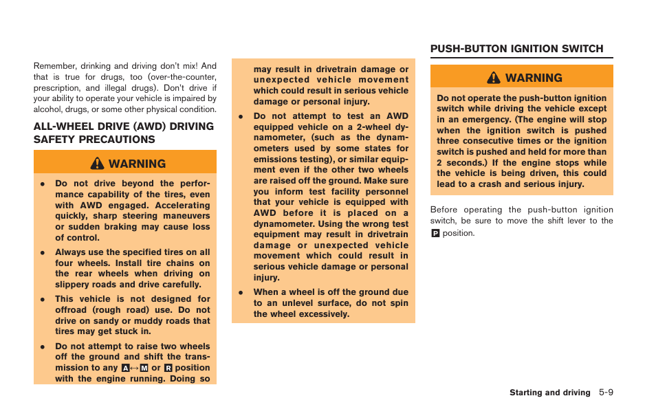 Push-button ignition switch -9, Warning | NISSAN 2014 GT R - Owner's Manual User Manual | Page 206 / 354
