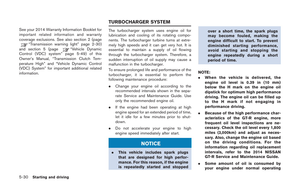 Turbocharger system -30, Notice | NISSAN 2014 GT R - Owner's Manual User Manual | Page 227 / 354
