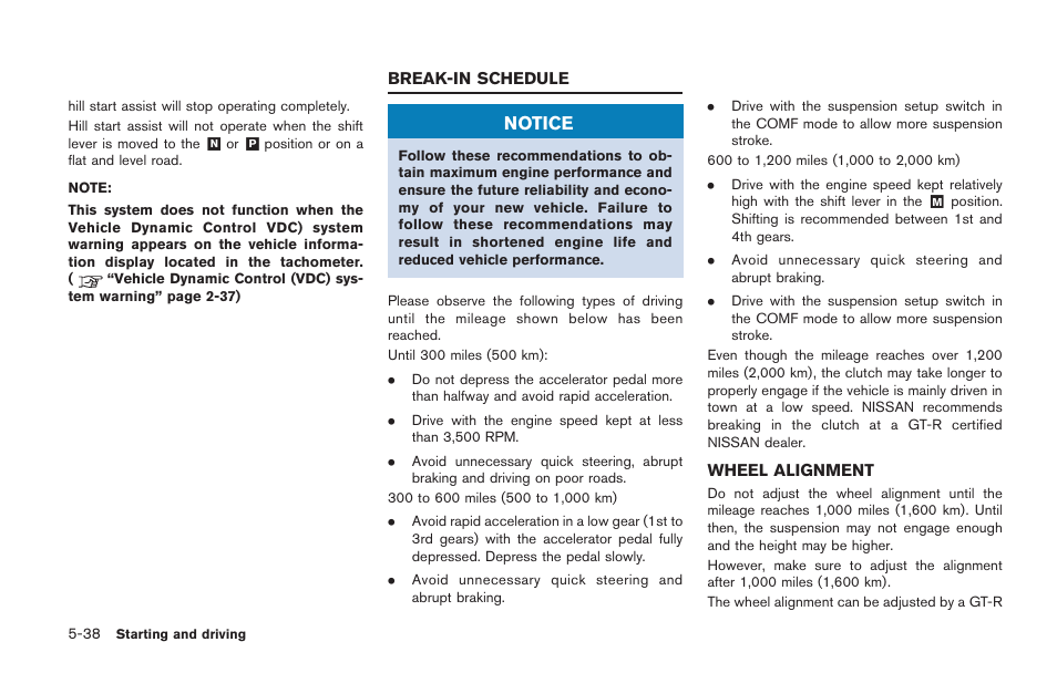 Break-in schedule -38, Wheel alignment -38, Notice | NISSAN 2014 GT R - Owner's Manual User Manual | Page 235 / 354