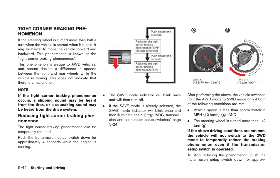 Tight corner braking phenomenon -42 | NISSAN 2014 GT R - Owner's Manual User Manual | Page 239 / 354