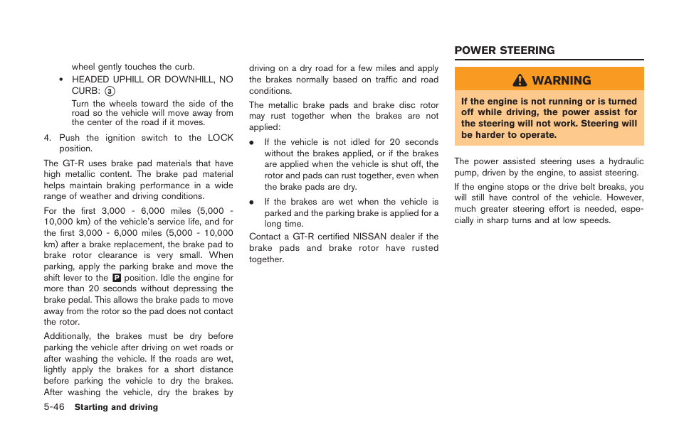 Power steering -46, Warning | NISSAN 2014 GT R - Owner's Manual User Manual | Page 243 / 354