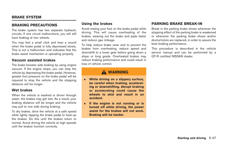 Brake system -47, Braking precautions -47 parking brake break-in -47 | NISSAN 2014 GT R - Owner's Manual User Manual | Page 244 / 354