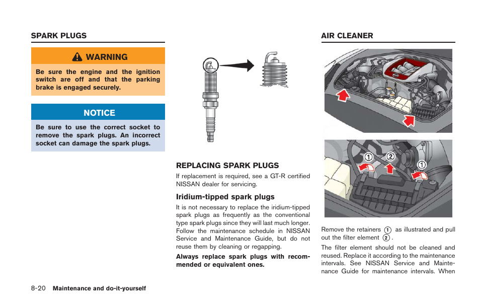 Spark plugs -20, Replacing spark plugs -20, Air cleaner -20 | NISSAN 2014 GT R - Owner's Manual User Manual | Page 291 / 354