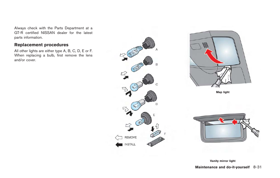 NISSAN 2014 GT R - Owner's Manual User Manual | Page 302 / 354