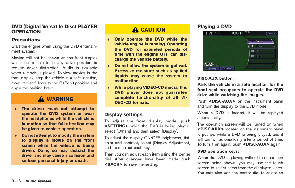 Dvd (digital versatile disc) player operation -16, Warning, Caution | NISSAN 2014 GT R - Multi Function Display Owner's Manual User Manual | Page 143 / 314