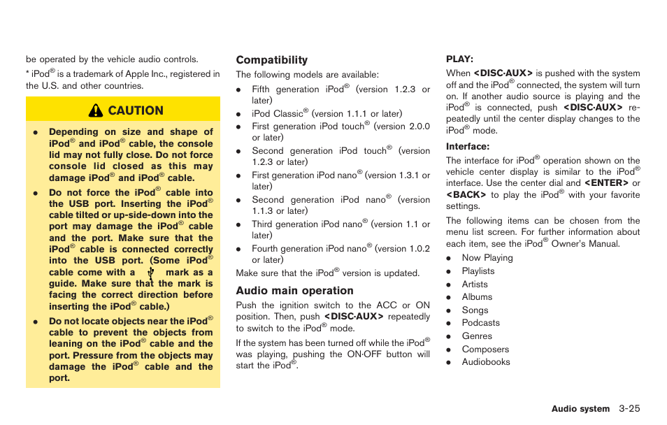 Caution | NISSAN 2014 GT R - Multi Function Display Owner's Manual User Manual | Page 152 / 314