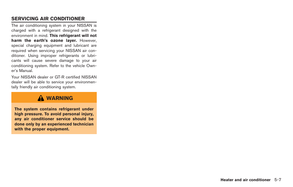 Servicing air conditioner -7 | NISSAN 2014 GT R - Multi Function Display Owner's Manual User Manual | Page 172 / 314