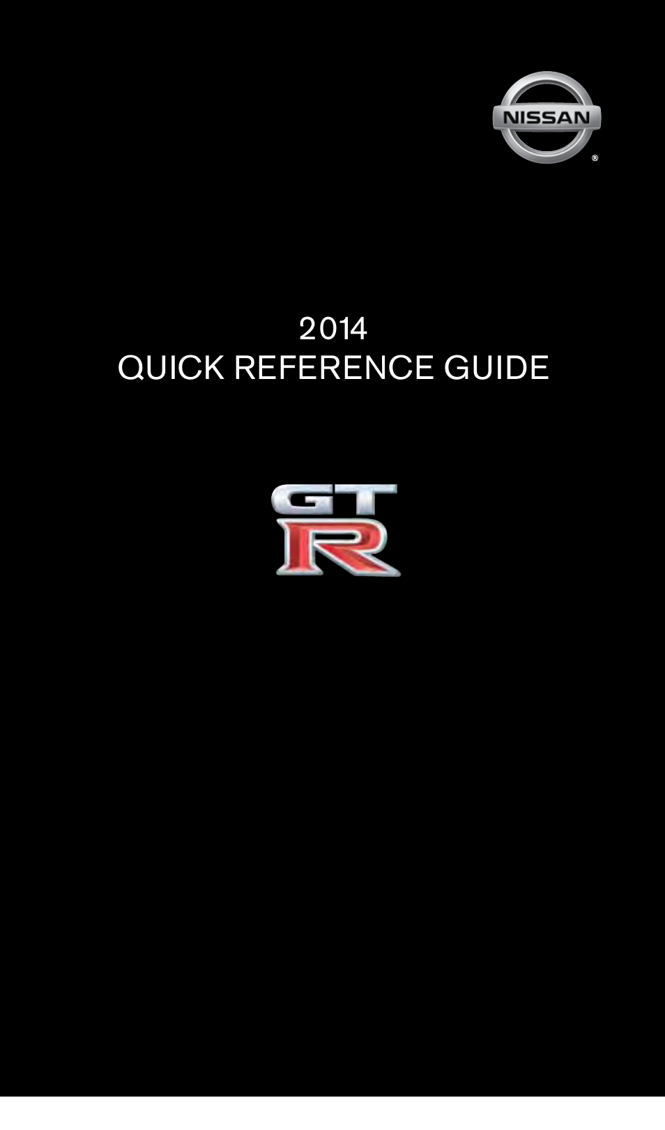 NISSAN 2014 GT R - Quick Reference Guide User Manual | 24 pages