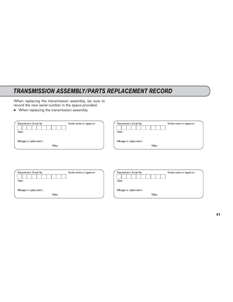 Transmission assembly/parts replacement record | NISSAN 2014 GT R - Service & Maintenance Guide User Manual | Page 42 / 82