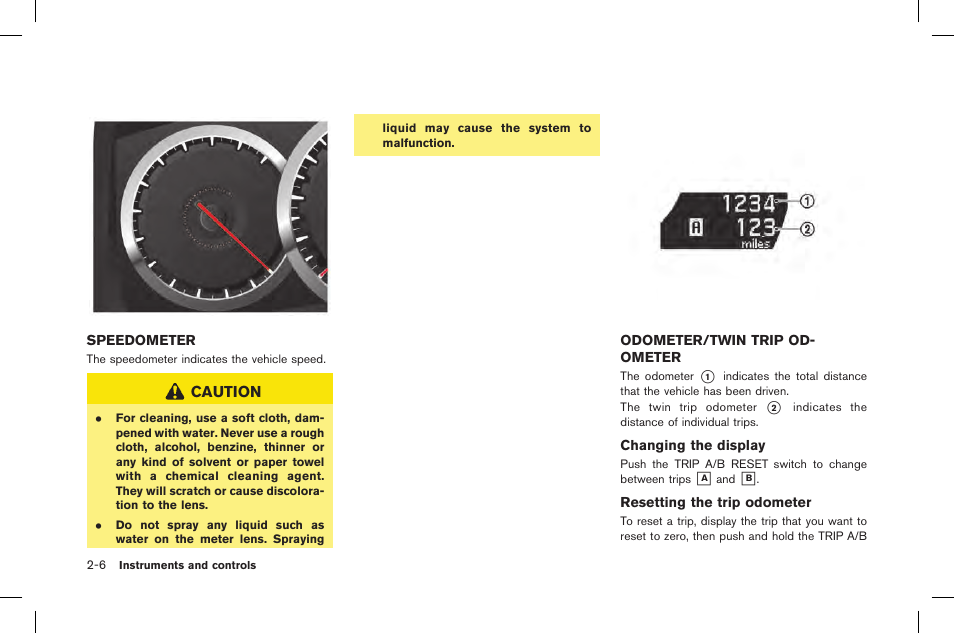Speedometer -6 odometer/twin trip odometer -6 | NISSAN 2015 GT R - Owner's Manual User Manual | Page 103 / 358