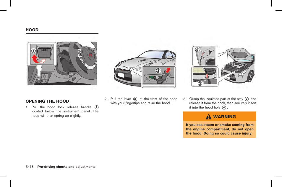 Hood -18, Opening the hood -18 | NISSAN 2015 GT R - Owner's Manual User Manual | Page 183 / 358