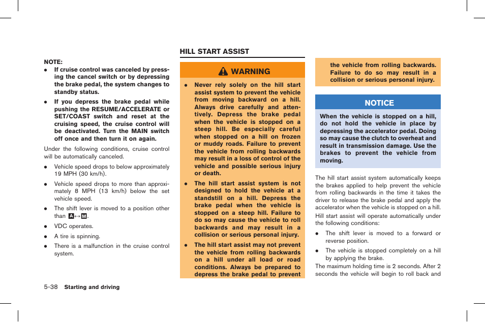 Hill start assist -38, Warning, Notice | NISSAN 2015 GT R - Owner's Manual User Manual | Page 235 / 358