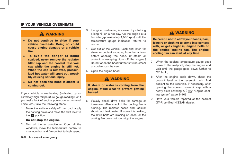 If your vehicle overheats -8, Warning | NISSAN 2015 GT R - Owner's Manual User Manual | Page 261 / 358