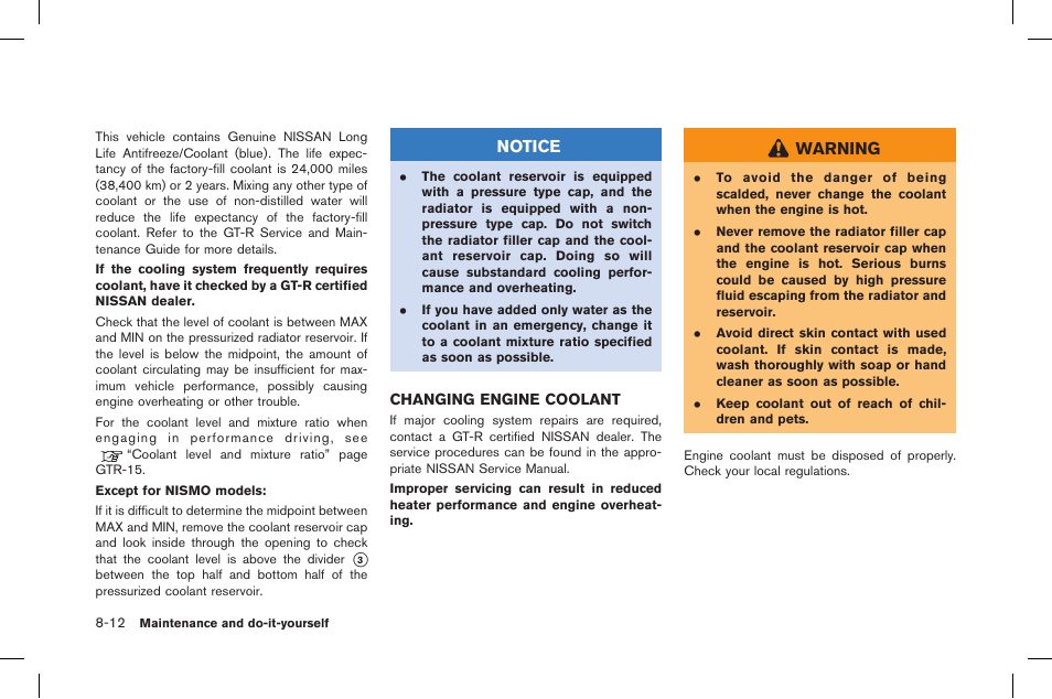 Changing engine coolant -12 | NISSAN 2015 GT R - Owner's Manual User Manual | Page 287 / 358