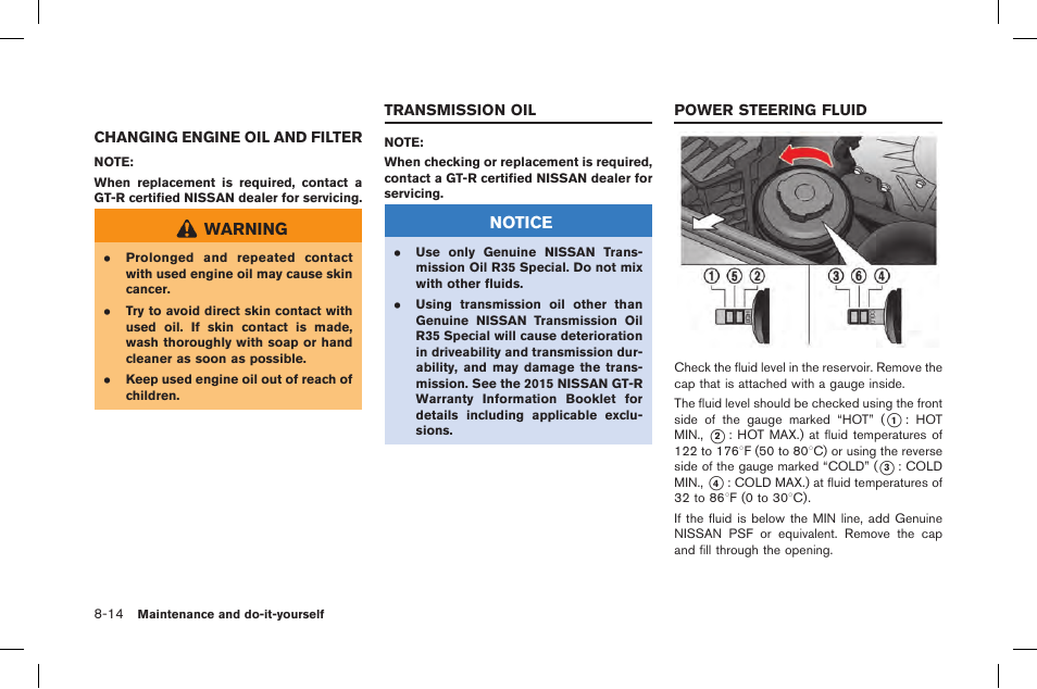 Changing engine oil and filter -14, Transmission oil -14 power steering fluid -14 | NISSAN 2015 GT R - Owner's Manual User Manual | Page 289 / 358