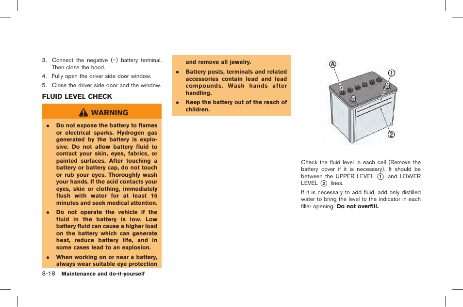 Fluid level check -18, Warning | NISSAN 2015 GT R - Owner's Manual User Manual | Page 293 / 358