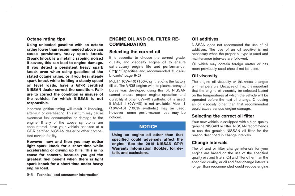 Engine oil and oil filter recommendation -6 | NISSAN 2015 GT R - Owner's Manual User Manual | Page 331 / 358